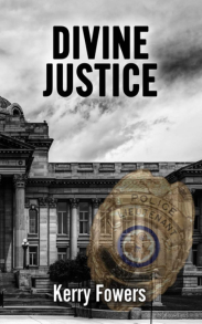 Kerry Fowers - Divine Justice (Divine Series Book 5)